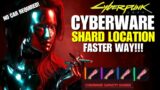 How To Get UNLIMITED Cyberware Capacity Shards In Cyberpunk 2077 2.1 Update | Area 1