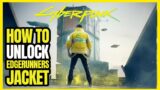 How to get the Edgerunners jacket in Cyberpunk 2077