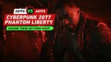 The Best Settings For Cyberpunk 2077: Phantom Liberty on PS5 & Xbox Series X|S