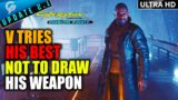 V Tries His Best NOT TO DRAW HIS WEAPON | Cyberpunk 2077 PHANTOM LIBERTY