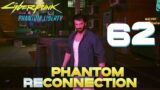 [62] Phantom Reconnection (Let's Play Cyberpunk 2077 – Phantom Liberty (2.1) w/ GaLm)