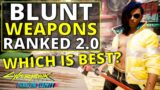 All Blunt Weapons Ranked Worst to Best in Cyberpunk 2077 2.0