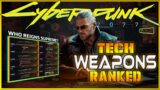 All Iconic Tech Weapons Ranked from Worst to Best | Cyberpunk 2077 2.0