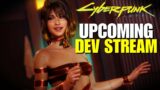 Cyberpunk 2077 – New Developer Stream & Patch  Update