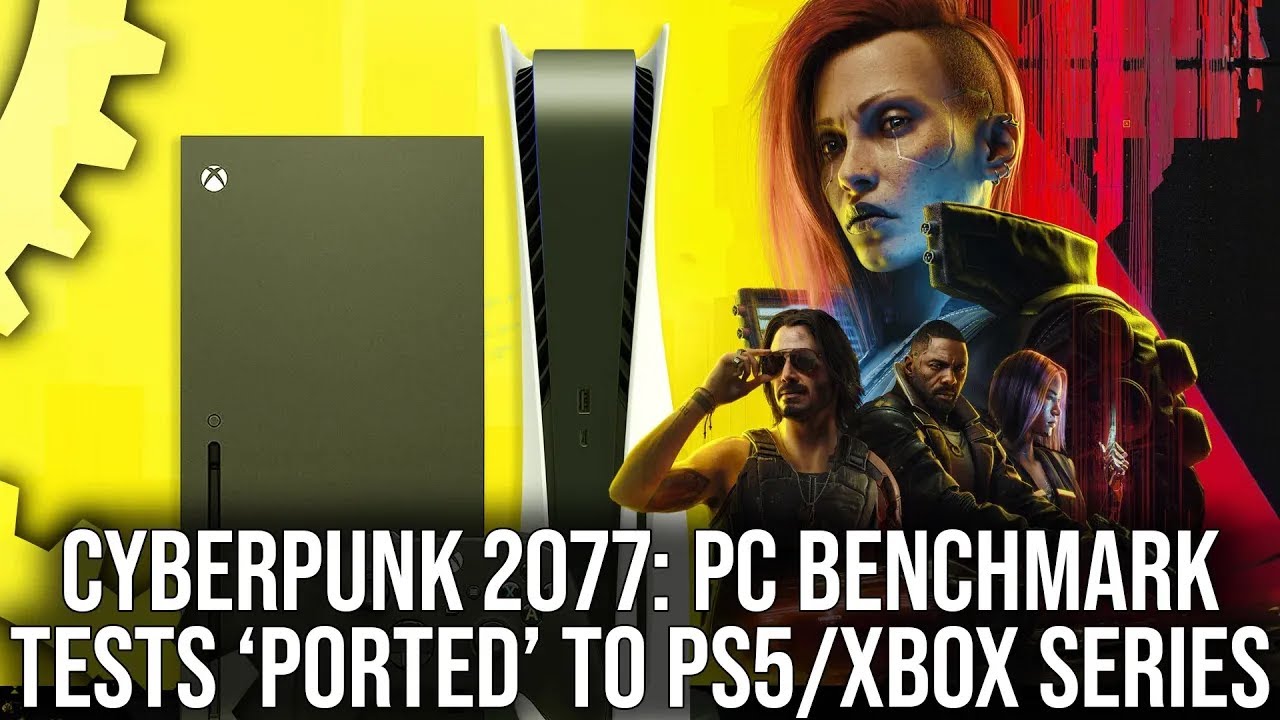 Cyberpunk 2077 pc benchmarks running on ps5 and xbox series x so
