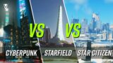 Cyberpunk 2077 vs Starfield vs Star Citizen Cities