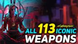 How to Find all 113 Iconic Weapons in Cyberpunk 2077! (After Update 2.1)