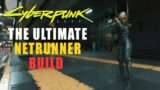 The only Netrunner build you need | Cyberpunk 2077