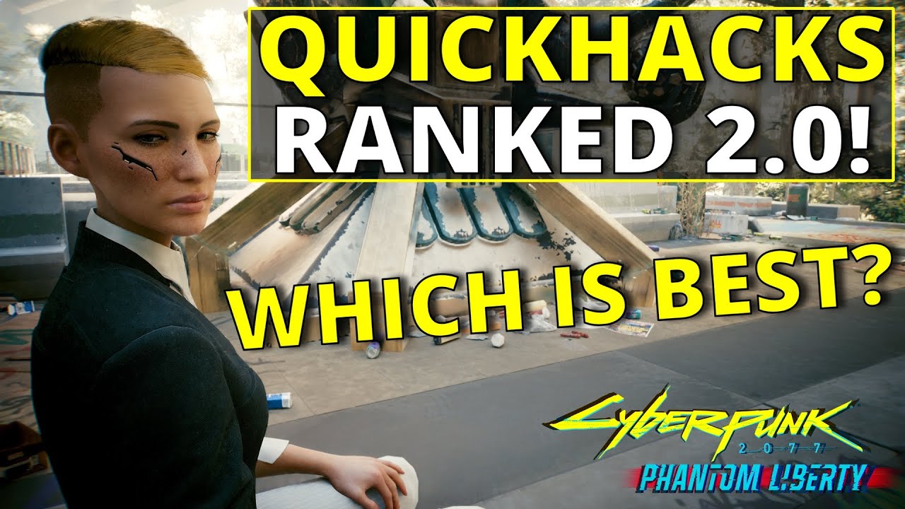All Quickhacks Ranked Worst To Best In Cyberpunk 2077 2 0 Cyberpunk 2077 Videos All Quickhacks Ranked Worst To Best In Cyberpunk 2077 2 0 Cyberpunk 2077 Videos
