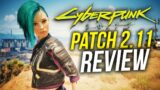 Cyberpunk 2077 PATCH 2.11 Review & Biggest Changes