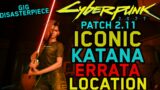 Cyberpunk 2077 – Patch 2.11 – How to Get ICONIC KATANA ERRATA