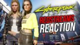 Cyberpunk 2077 REDSTREAMS Developer Event Reaction!