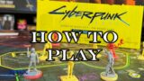How to Play Cyberpunk 2077: Gangs of Night City Board Game