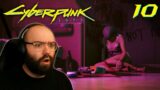 The Space In Between & Disasterpiece | Cyberpunk 2077 – Blind Playthrough [Part 10]