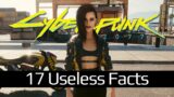 17 Useless Facts in Cyberpunk 2077 That You (Probably) Didn't Know About!
