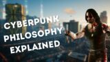 CYBERPUNK 2077 Philosophy: Ideas you haven't noticed