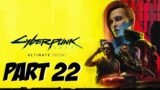 CYBERPUNK 2077 ULTIMATE EDITION PC: SIDE QUESTS, BEING THE LEGEND OF NIGHTCITY PART 22 (NO AUDIO)