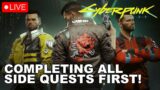 Cyberpunk 2077 – 100% ALL Side Quests Before We Continue the Main Story!
