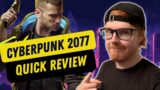 Cyberpunk 2077 – A Quick Review (Spoilers)