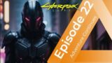 Cyberpunk 2077 Adventure Continues | Episode 22 | Live Exploration Part 18
