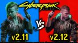 Cyberpunk 2077 PC version 2.11 vs 2.12 | patch 2.11 vs 2.12