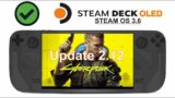 Cyberpunk 2077 Patch 2.12 on Steam Deck OLED with Steam OS 3.6
