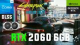Cyberpunk 2077 RTX 2060 6GB (All Settings Tested 1080p DLSS)