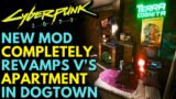 Cyberpunk 2077 – This Impressive New Mod Completely Overhauls V’s Apartment in Dogtown!