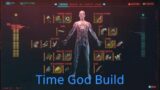 Cyberpunk 2077: Time God Build