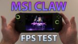 MSI CLAW | Cyberpunk 2077 | 900p / 1080p FPS TEST