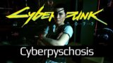 Cyberpsychosis Has Finally Been Solved! Cyberpunk 2077 Cyberpsychosis Explained! (It Doesn't Exist)
