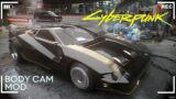 Cyberpunk 2077 Immersive BodyCam Gameplay – Free BodyCam Mod List RTX 4080 Gameplay