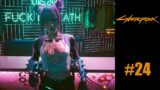 Cyberpunk 2077 | Let's Play | 24