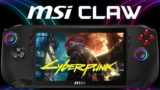 Cyberpunk 2077 MSI Claw | 40W Ultra | XeSS 1.2 | FSR 2.1