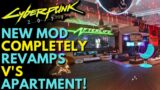 Cyberpunk 2077 – This Impressive New Mod Completely Overhauls V’s Apartment in Watson!