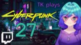 HUNTING FOR TAROT – Cyberpunk 2077 [part 27 VOD]