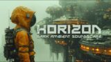 Horizon – Dark Ambient Music | Blade Runner | Cyberpunk 2077 | Dystopian Soundscape | Escape