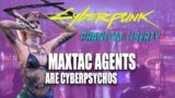 Maxtac Agents are Cyberpsychos | Cyberpunk 2077 Phantom Liberty