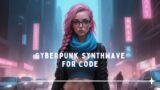 Synthwave Cyberpunk 2077 Remix for Code