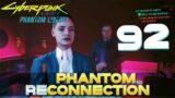 [92] Phantom Reconnection (Let's Play Cyberpunk 2077 – Phantom Liberty (2.1) w/ GaLm)