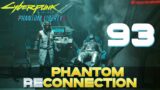 [93] Phantom Reconnection (Let's Play Cyberpunk 2077 – Phantom Liberty (2.1) w/ GaLm)