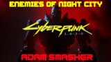 Cyberpunk 2077 Patch 2.12 – True Lore Accurate Adam Smasher (Enemies of Night City mod)