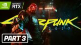 Cyberpunk 2077: Ultimate Edition – The Heist – PART 3 – Gameplay / Walkthrough [PC]