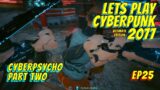 E25 Date Night and Remaining Cyberpsychos  … in CYBERPUNK 2077 Ultimate Edition