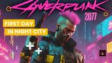 First Day In Night City | Cyberpunk 2077 Gameplay | Sounak Gaming