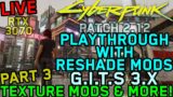 MODDED PLAYTHROUGH PART 3 – Cyberpunk 2077 – Patch 2.12 – GITS Graphics Mod – Blackwall Mod & MORE!