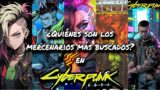 TODOS LOS MERCENARIOS DE CYBERPUNK 2077 EXPLICADOS | DOCUMENTAL