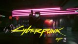 Tre Plays – Cyberpunk 2077 (PC) EP2