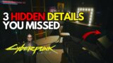 3 Hidden Secrets & Details You Might Have Missed  in Cyberpunk 2077