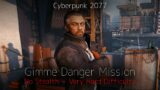 Cyberpunk 2077 Patch 2.12 – Gimme Danger Mission, No Stealth, Very Hard with Status and Build